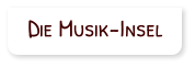 Die Musik-Insel
