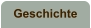 Geschichte