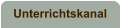 Unterrichtskanal